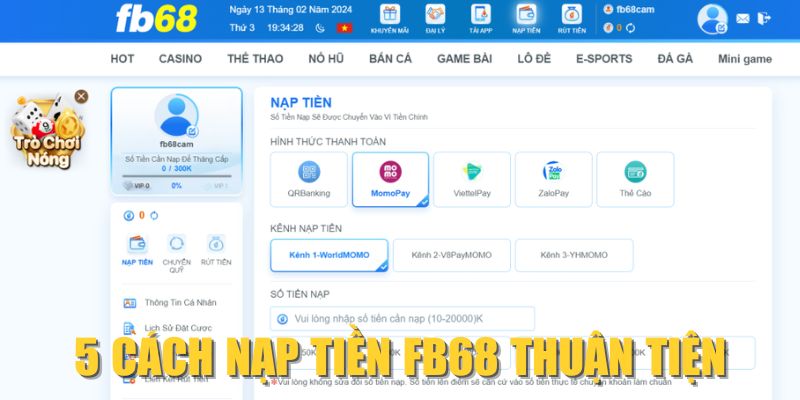 5 cách nạp tiền FB68 thuận tiện