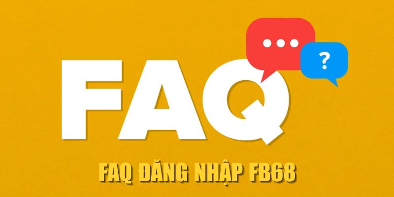 FAQ đăng nhập FB68