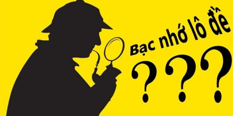Từ A-Z cách dùng bạc nhớ để dự đoán kết quả