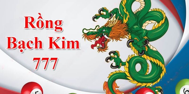 Rồng Bạch Kim 777