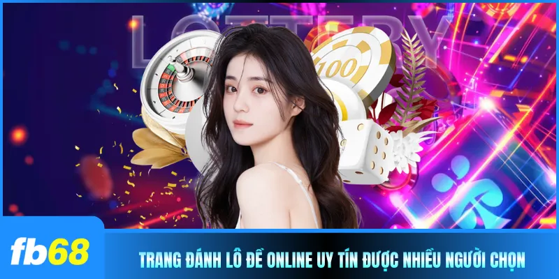 Trang đánh lô đề online uy tín