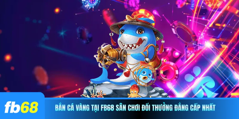 Bắn cá vàng