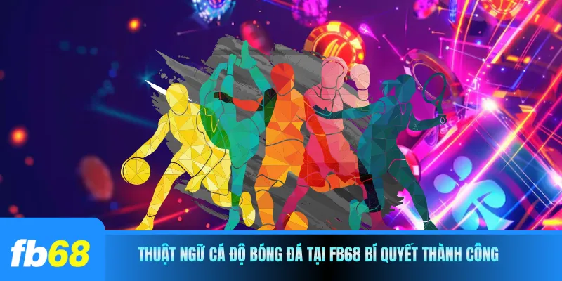 Thuật ngữ cá độ bóng đá