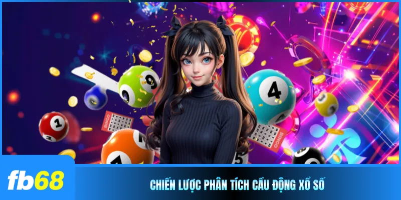 Chiến lược phân tích cầu động xổ số