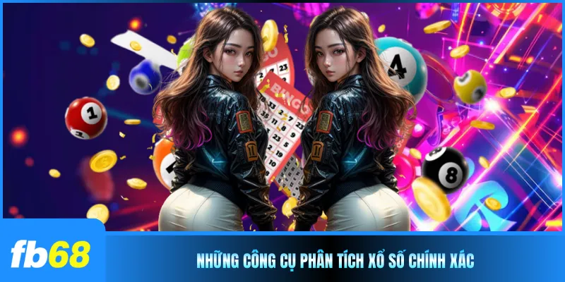 Những công cụ phân tích xổ số chính xác