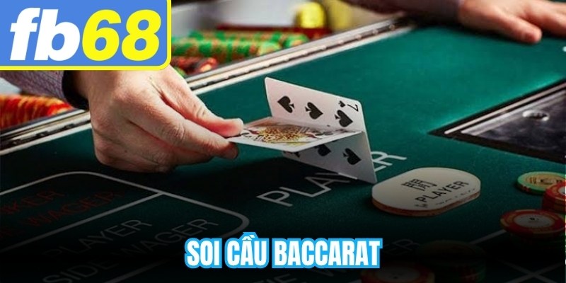 Soi Cầu Baccarat